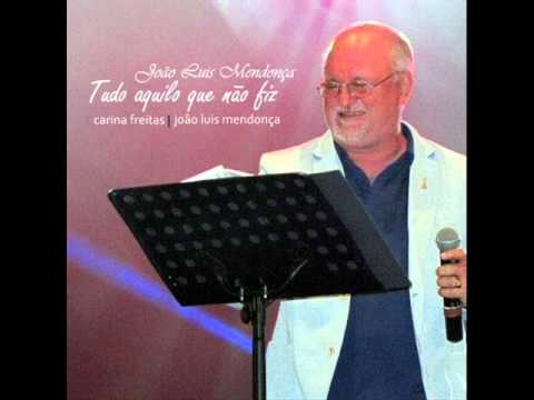 João Luis Mendonça - Tudo aquilo que eu não fiz [2004]