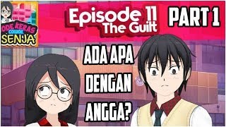 Download lagu Ada Apa dengan Angga? (AADA) - Kode Keras Cowok untuk Senja Episode 11 The Guilt Part 1 mp3