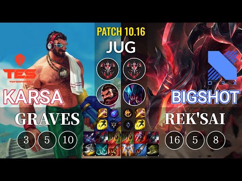 TES Karsa Graves vs DRX BigShot Rek'Sai Jungle - KR Patch 10.16