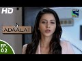 Adaalat अदालत २ Episode 2 5th June 2016