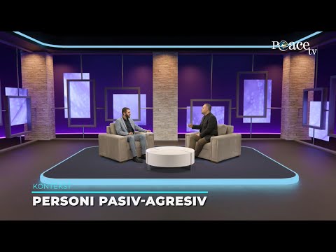 Kontekst | 76. Personi pasiv-agresiv - Agron Terziqi