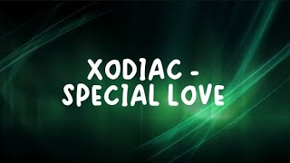 XODIAC (소디엑) - SPECIAL LOVE // LYRICS