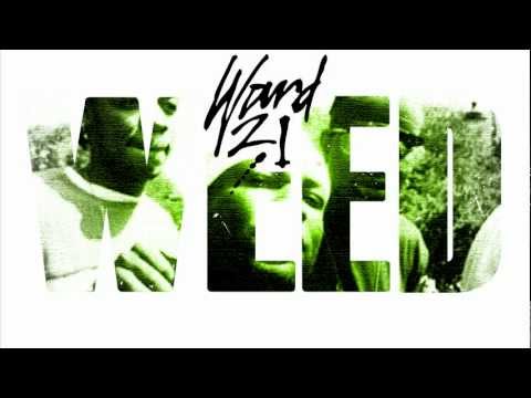 Ward 21 - WEED - THC Riddim