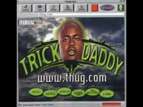 download lagu mp3 mp4 Trick Daddy Www Thug Com, download lagu Trick Daddy Www Thug Com gratis, unduh video klip Trick Daddy Www Thug Com