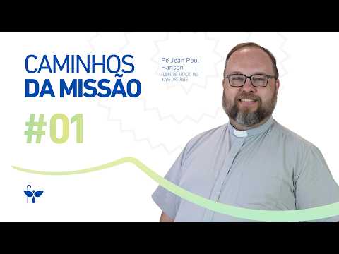 Diretrizes da Ação Evangelizadora: Caminhos da Missão Parte 1