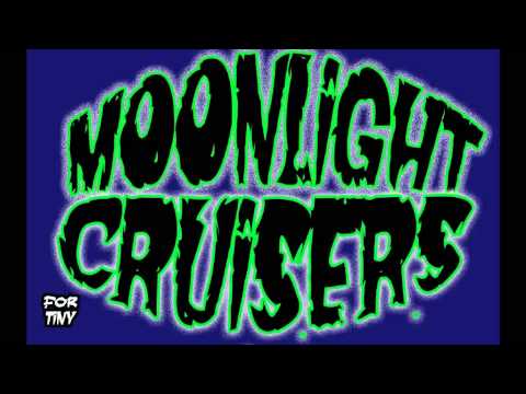 MoonLight Cruisers-Last Night