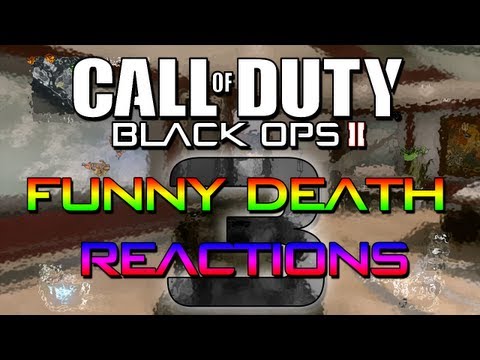Funny Death Reactions #3 (Black Ops 2)