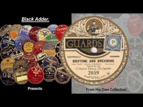Cabaret Dance Orch(Harry Bidgood Orch) - Drifting And Dreaming(1927)