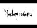 Madapura Madapuraland