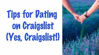 Craigslist Dating: Tips for Meeting on Craigs List