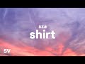 SZA Shirt Lyrics