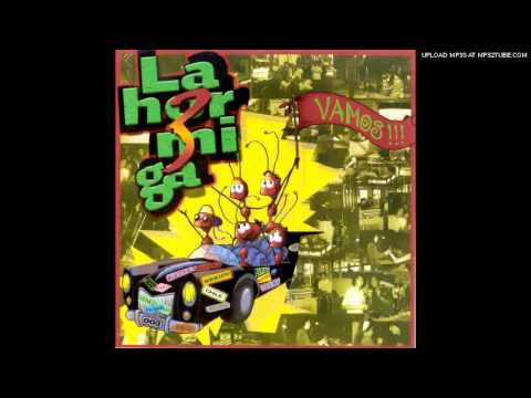 Ya No Tienes Nada - La Hormiga