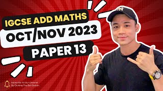 0606/13/O/N/23 | OCT/NOV 2023 VARIANT 13 | IGCSE ADDITIONAL MATHS | A STAR MARKING SCHEME ⭐️