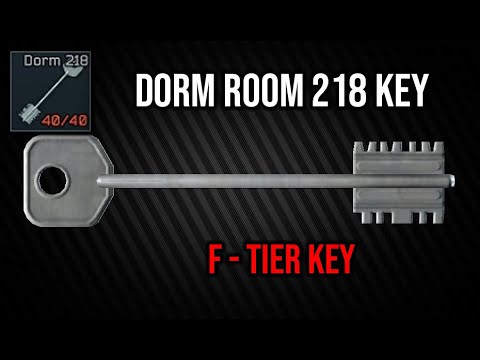 Dorm Room 218 Key | Guide | Escape from Tarkov