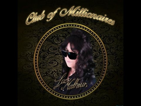 Lucy Malheur - Club Of Millionaires