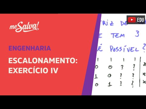 Me Salva! ALG09 - Álgebra Linear - Escalonamento: Exercício 4