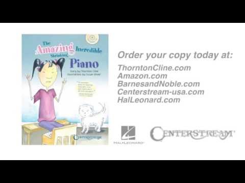 The Amazing Incredible Shrinking Piano- Story by Thornton Cline, Illustrations by Susan Oliver