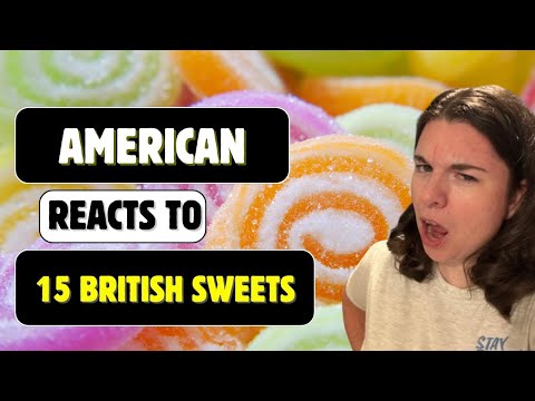 American reacts to 15 British Sweets!