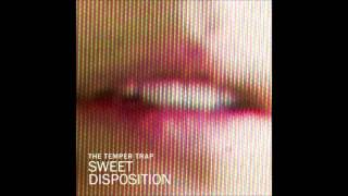 Temper Trap & Axwell + Dirty South & Morgan Page vs  Chicane   Sweet Titled Disposition Personal Intro Bootleg Edit