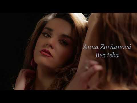 Anna Zorňanová - Bez teba