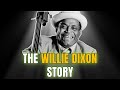 Celebrity Underrated – What Happened to Willie Dixon | The Willie Dixon Story