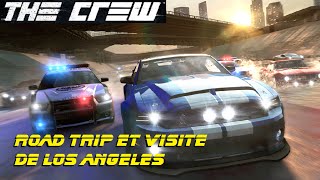 preview picture of video 'THE CREW | ROAD TRIP et visite de LOS ANGELES [Gameplay FR HD]'