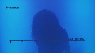 H.E.R - Your Way