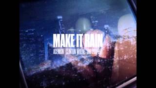 Clinton Wayne - Make It Rain ft Big 2Da Boy (prod by Aceman)