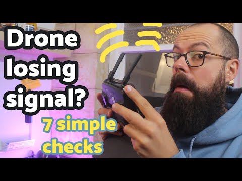 Why does my drone keep losing signal? 7 simple checks...