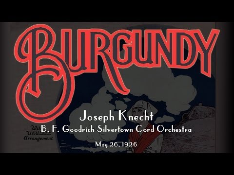 B. F. Goodrich Silvertown Chord Orch. - Burgundy (1926)