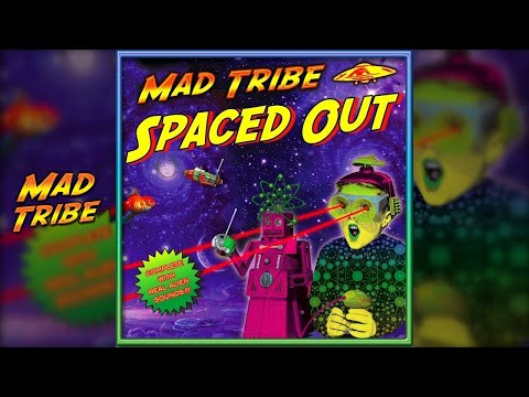 Mad Tribe   Trippers
