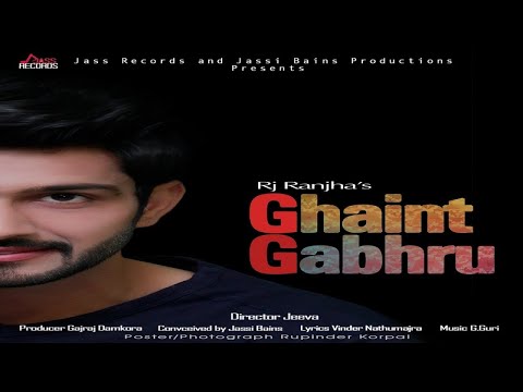 Ghaint Gabhru — watch video