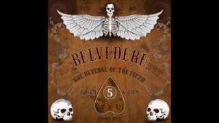 Belvedere  - The Revenge of the Fifth - The Architect