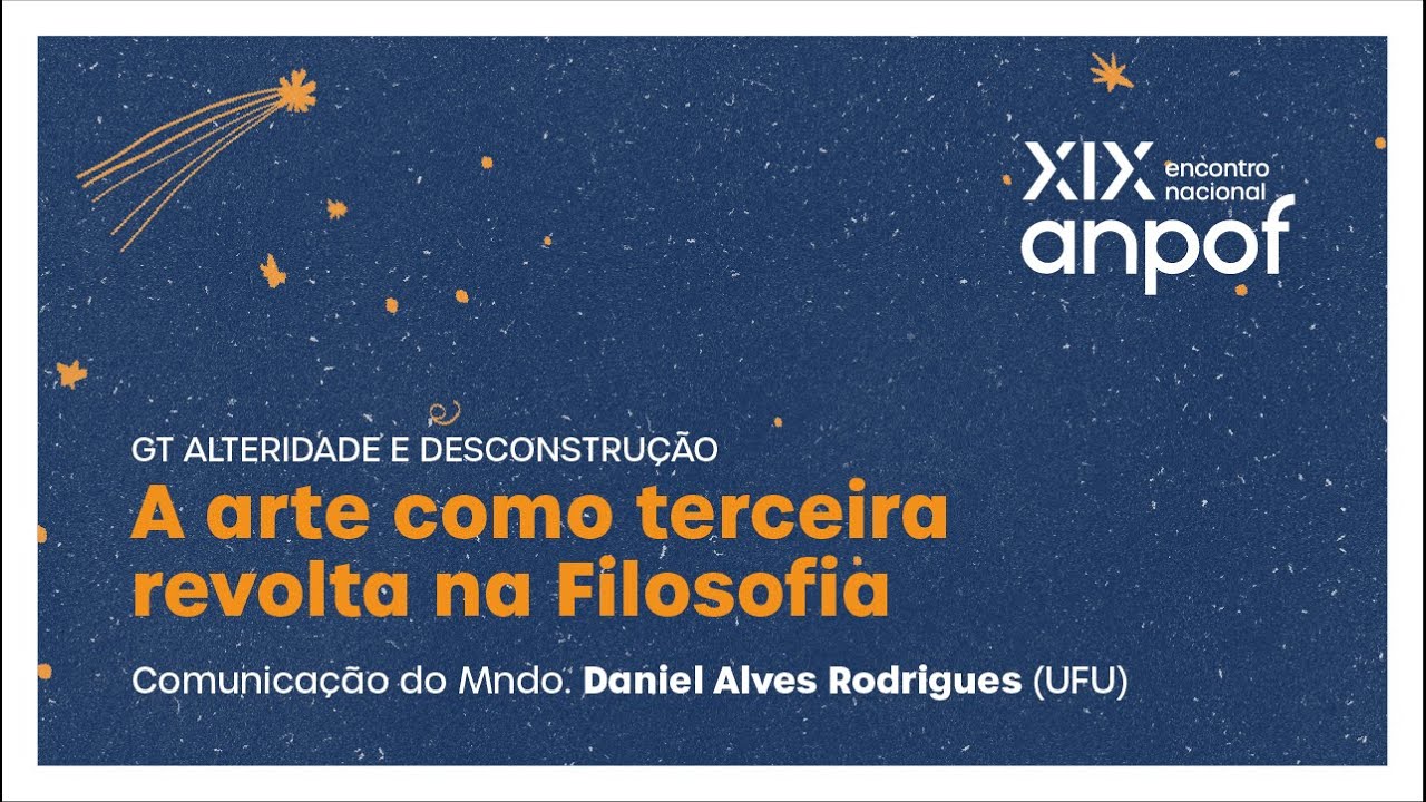 "A arte como terceira revolta na Filosofia", por Daniel Alves Rodrigues