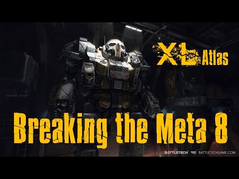 Breaking the Meta 8 (XL Atlas)