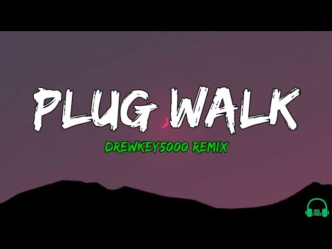 Drewkey5000 Remix - Plugwalk (Lyrics)