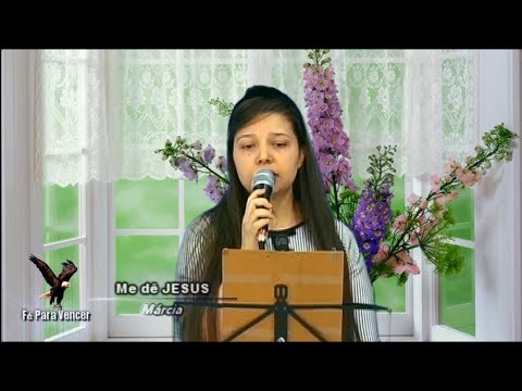 Me dê JESUS - Márcia