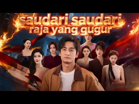 🆕saudari saudari raja yang gugur|Tujuh Kakak, Satu Raja【Wonderful Drama】#drama