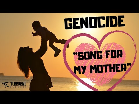 Genocide - Song For My Mother