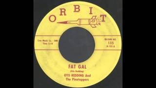 OTIS REDDING - FAT GAL - ORBIT