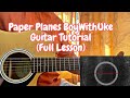 Paper Planes BoyWithUke Guitar Tutorial With Chords Lesson