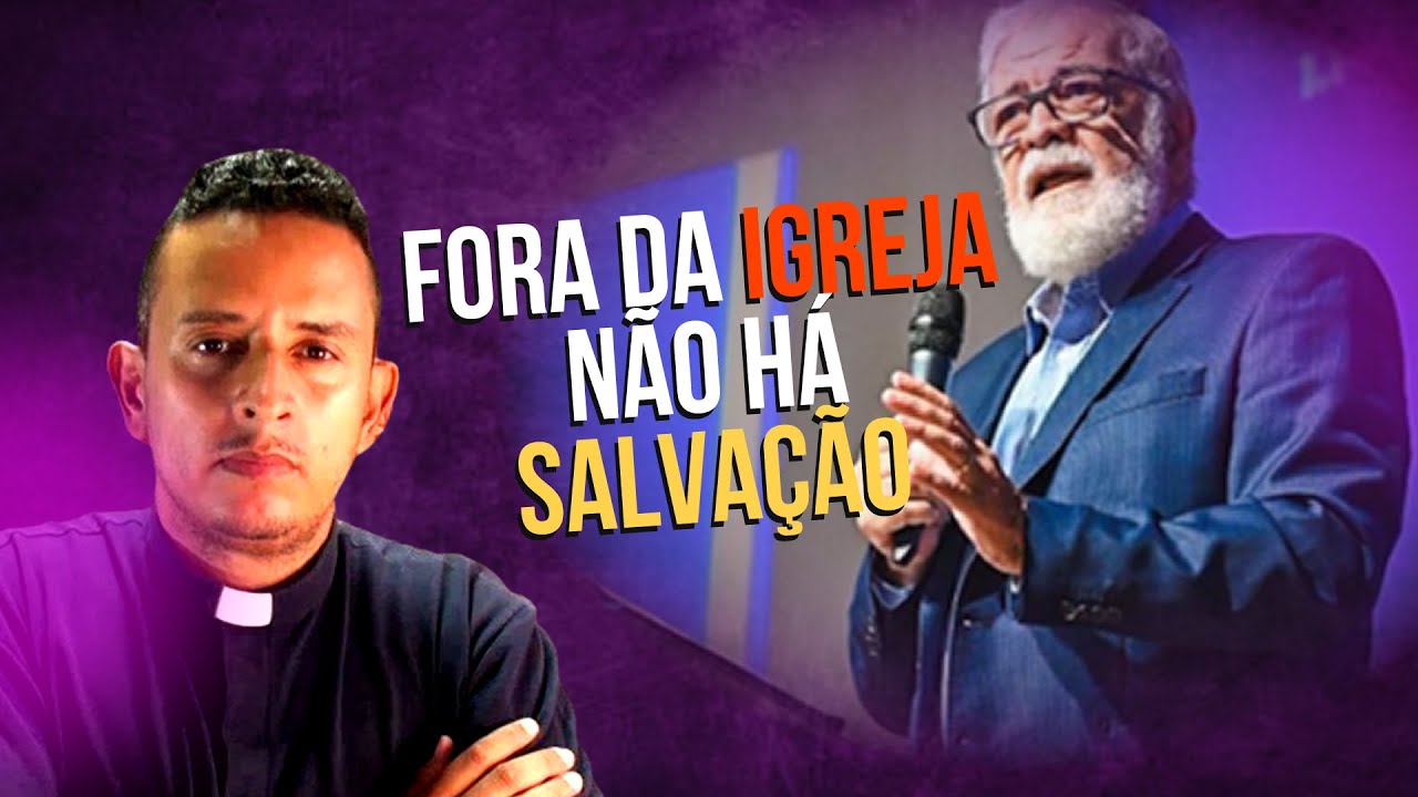 FORA DA IGREJA NÃO HÁ SALVAÇÃO // Resposta ao Pr. Augustus Nicodemos