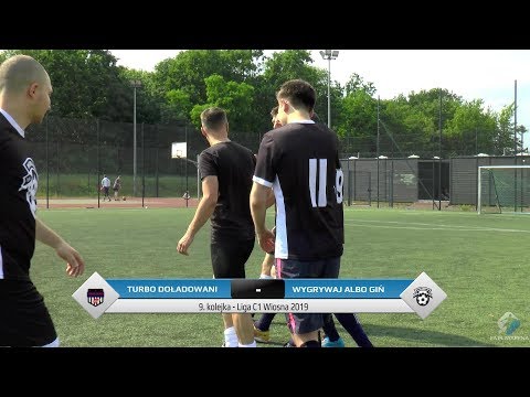 TurboDoładowani FC - Wygrywaj albo Gin - Liga C1 (9. kolejka Wiosna 2019)