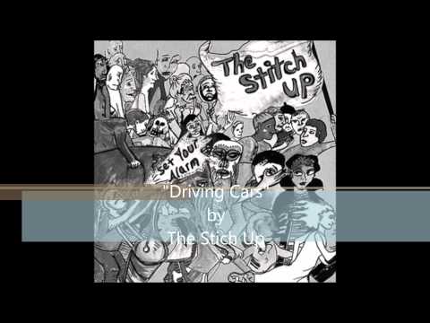 The Stitch Up - Driving Cars