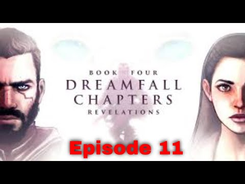 Dreamfall Chapter (Book 4 Revelations) Episode 11 Lux
