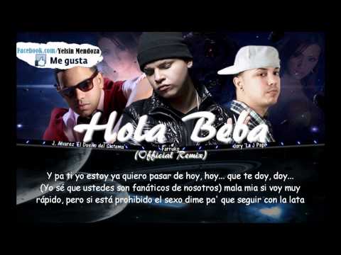 Hola beba (Official Remix)-Farruko ft J. Alvarez y Jory