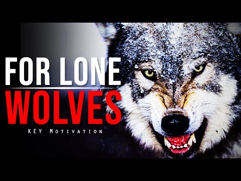 Lone Wolf Mentality | Powerful Motivational Video 2022