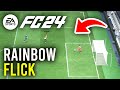 How To Rainbow Flick In FC 24 - Full Guide
