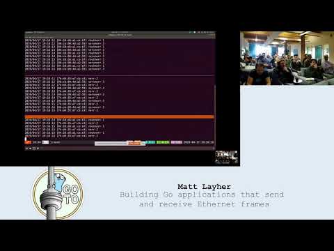 Matt Layher - Building Go applications that send and receive Ethernet frames