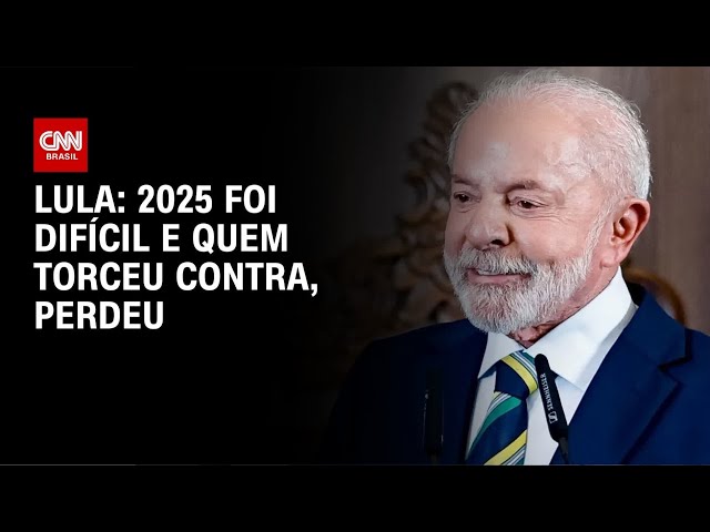 Lula: Foi um ano difícil, mas os que torceram contra o Brasil perderam | CNN 360º